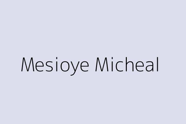 Mesioye Micheal